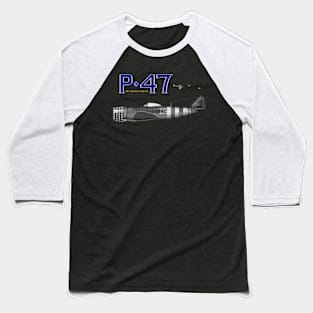 P47 - The Freedom Fighter Baseball T-Shirt